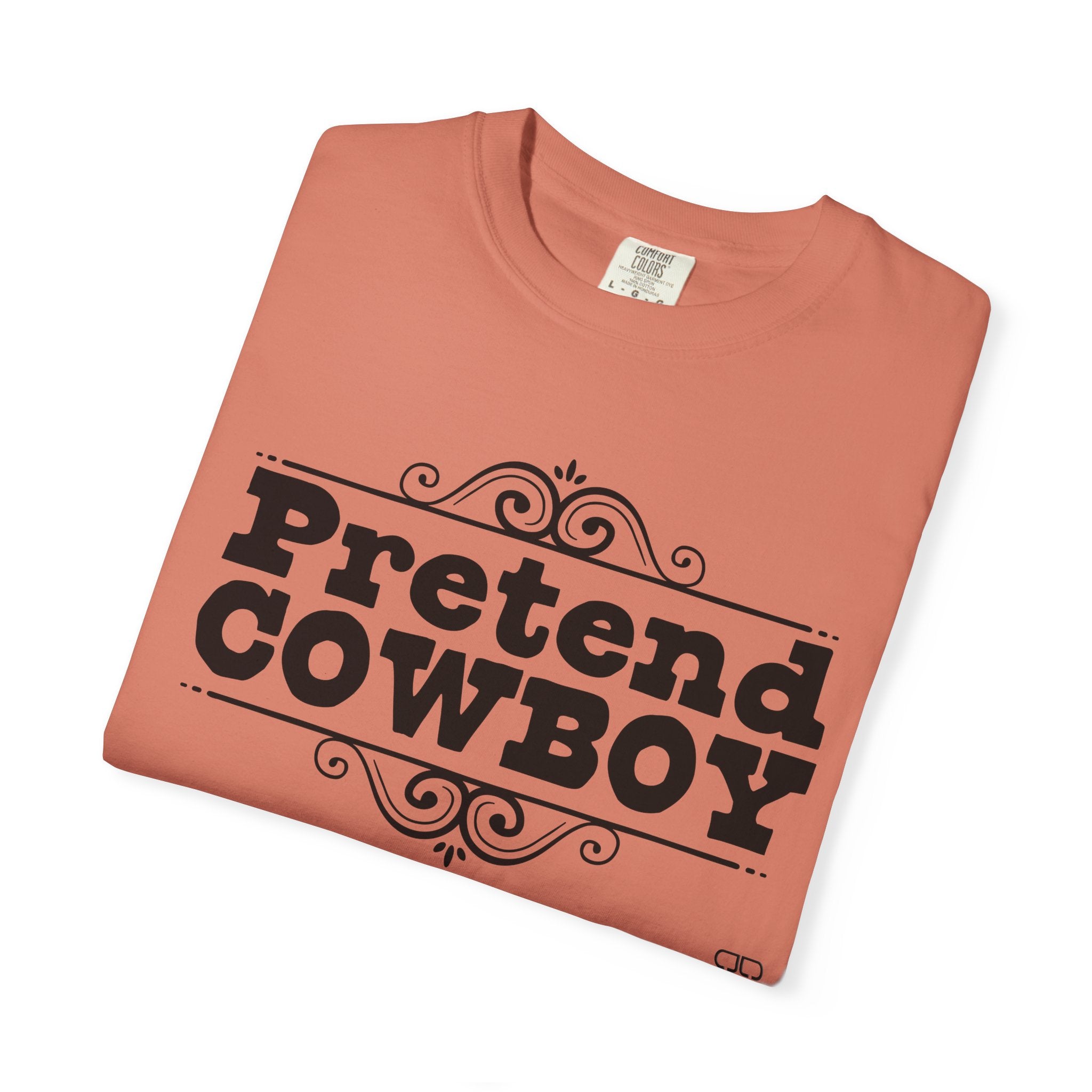 Pretend Cowboy Unisex T-Shirt | Western Vibe Tee, Casual Apparel, Gift for Cowpoke Lovers, Everyday Wear, Statement Shirt