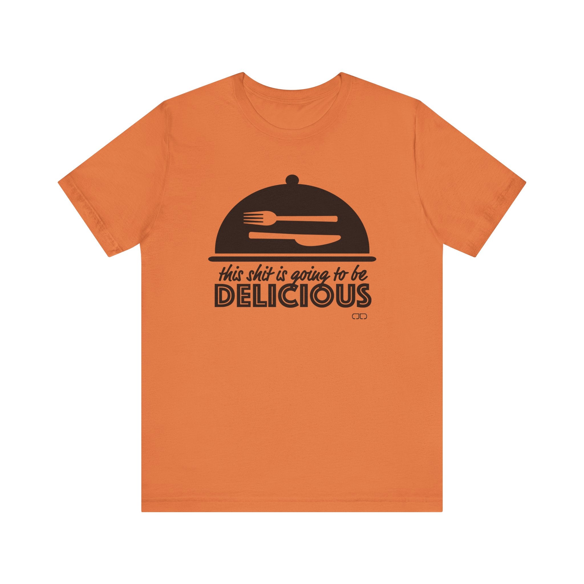 Delicious Humor Tee, Funny Foodie Gift, Unisex Jersey Shirt, Kitchen Lover Apparel, Gift for Chefs, Culinary Humor T-Shirt
