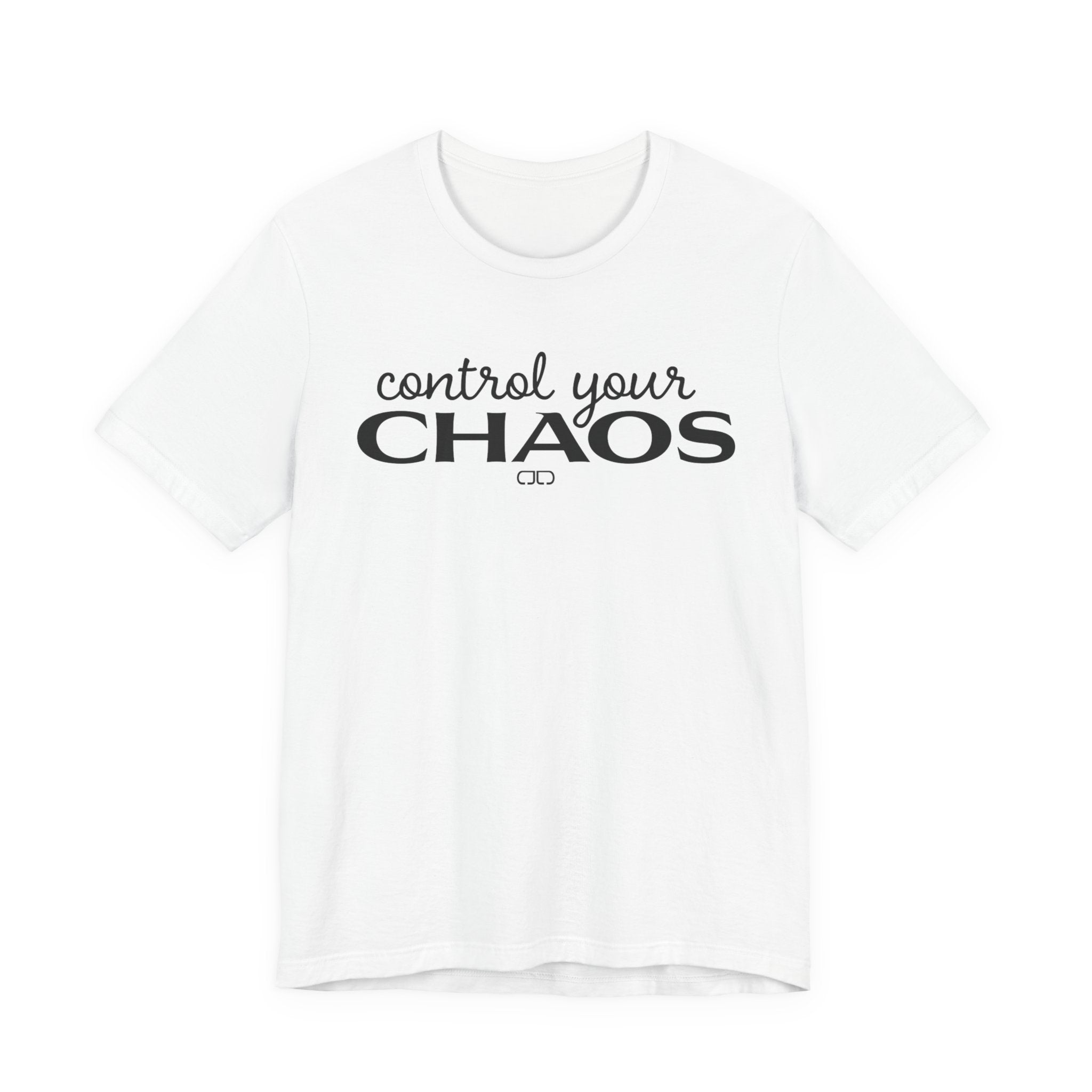 Control Your Chaos T-Shirt — Inspirational Typography Tee