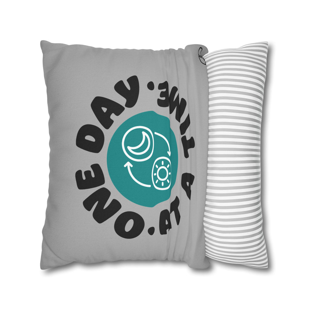 One Day At A Time Motivational Pillowcase, Decorative Cushion Cover, Inspirational Home Decor, Gift for Friends, cozy bedroom accessory