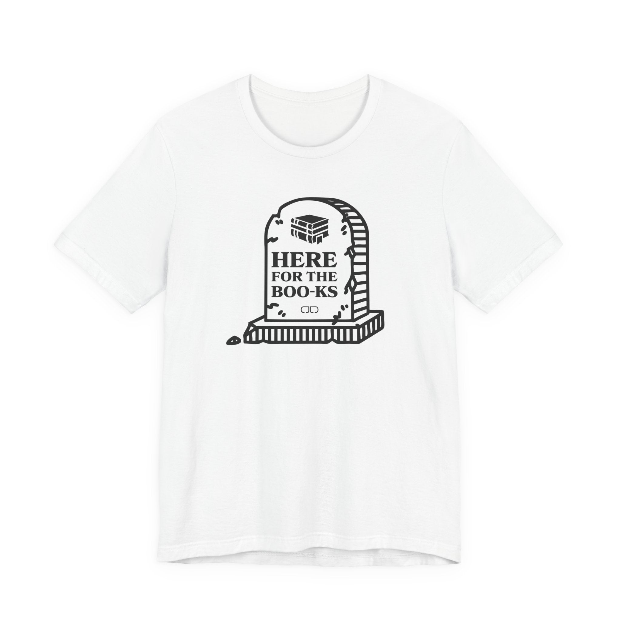 Here for the Books | Book Lover's Graphic T-Shirt, Reading Gift, Literary Apparel, Unisex Casual Tee, Bookish Humor Shirt