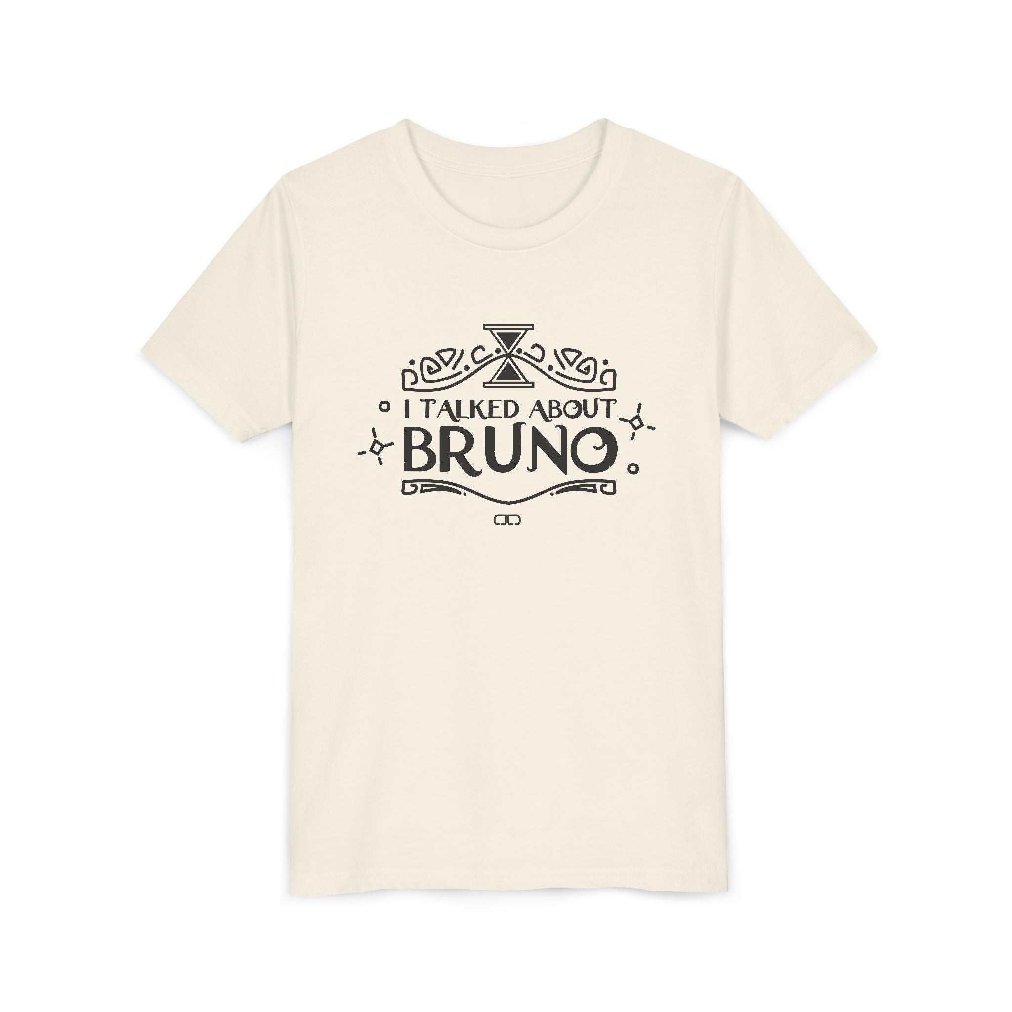 I Talked About Bruno | Gift for Kids, Tween Fashion, Birthday Party, Family Gathering, Casual Wear