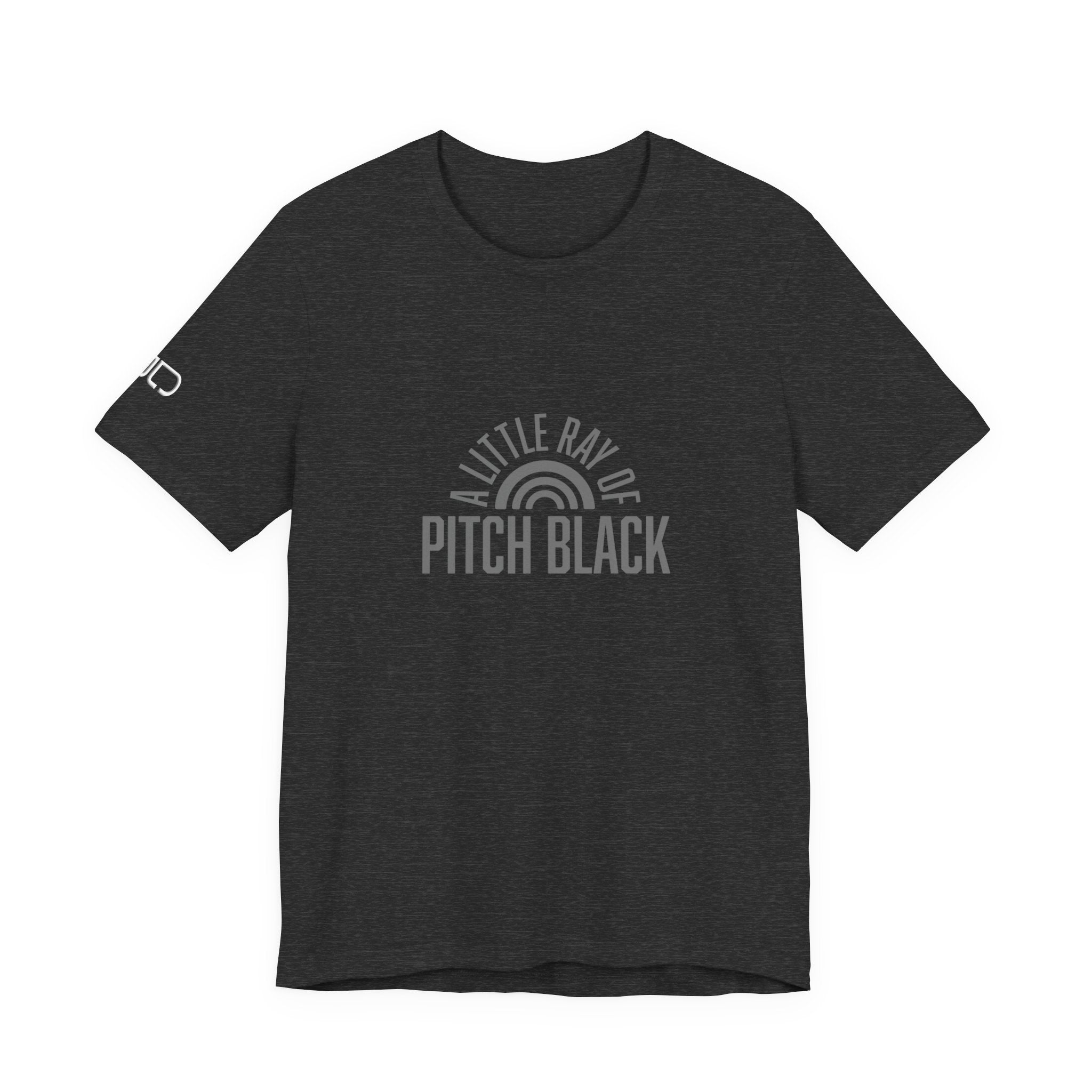 A Little Ray of Pitch Black Tee, Unisex Shirt, Gift for All Occasions, Casual Wear, Statement Tee, Unique Graphic T-Shirt
