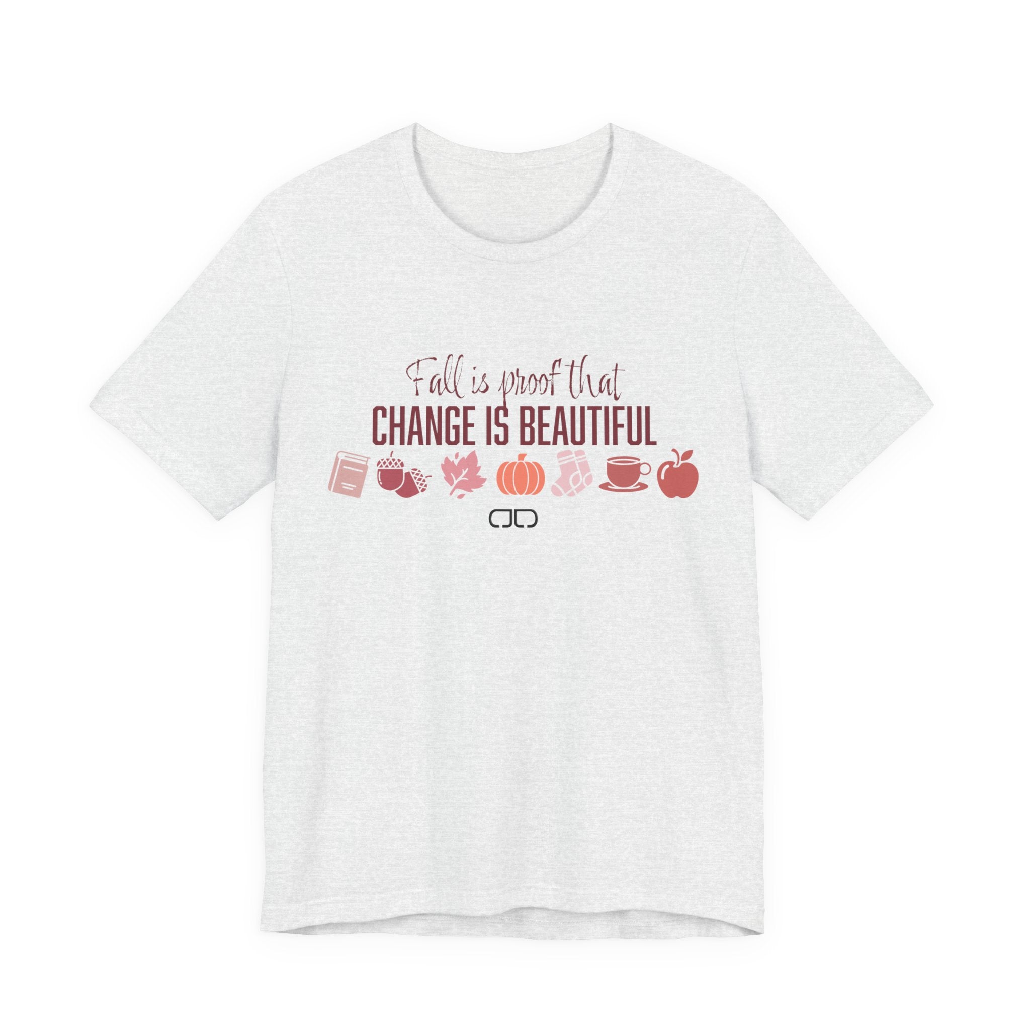 Fall Is Proof That Change Is Beautiful Tee — Autumn Leaves, Pumpkin & Cozy Icons Shirt