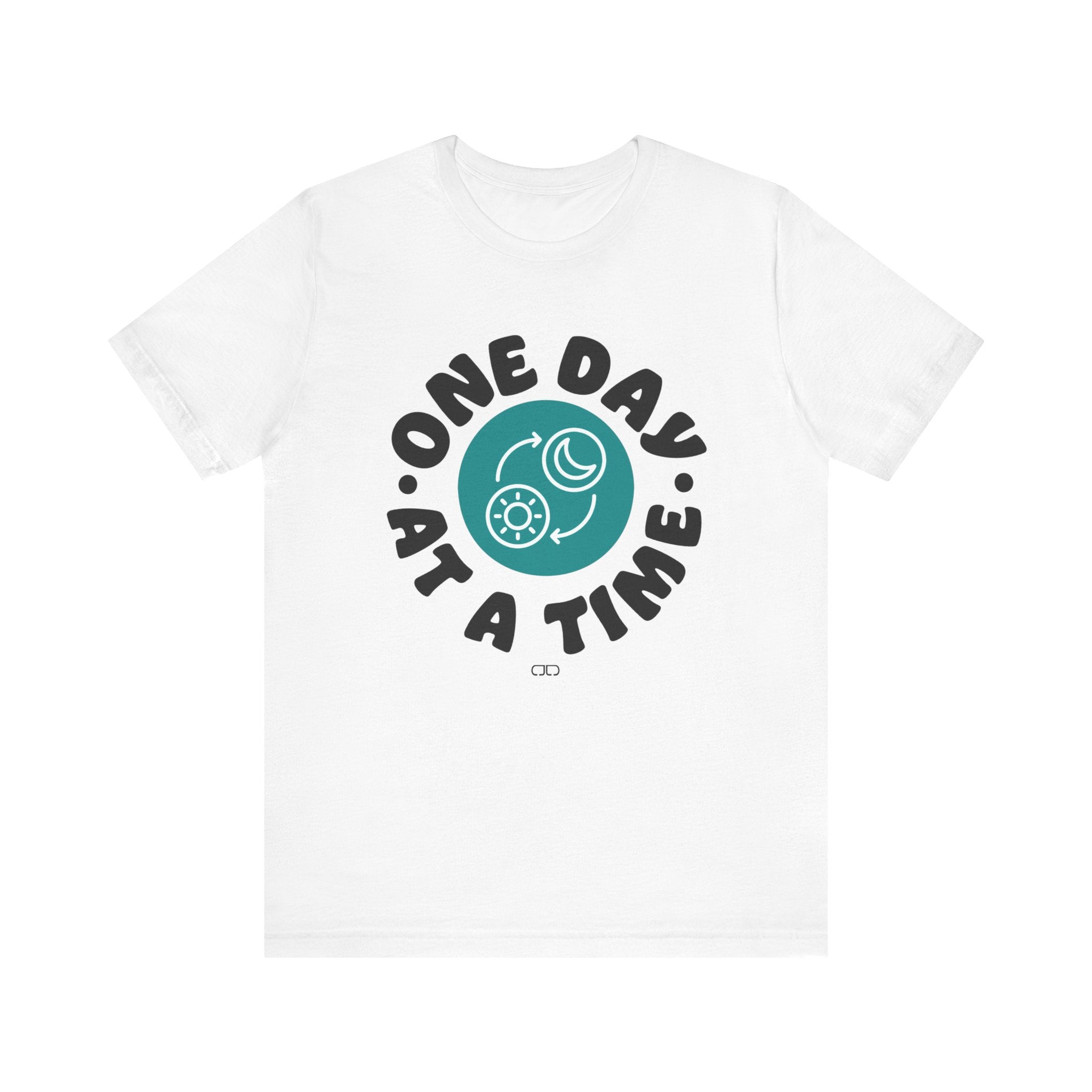 One Day At a Time Short Sleeve Tee | Motivational T-Shirt, Gift for Friends, Self-Care Reminder, Casual Wear, Everyday Comfort