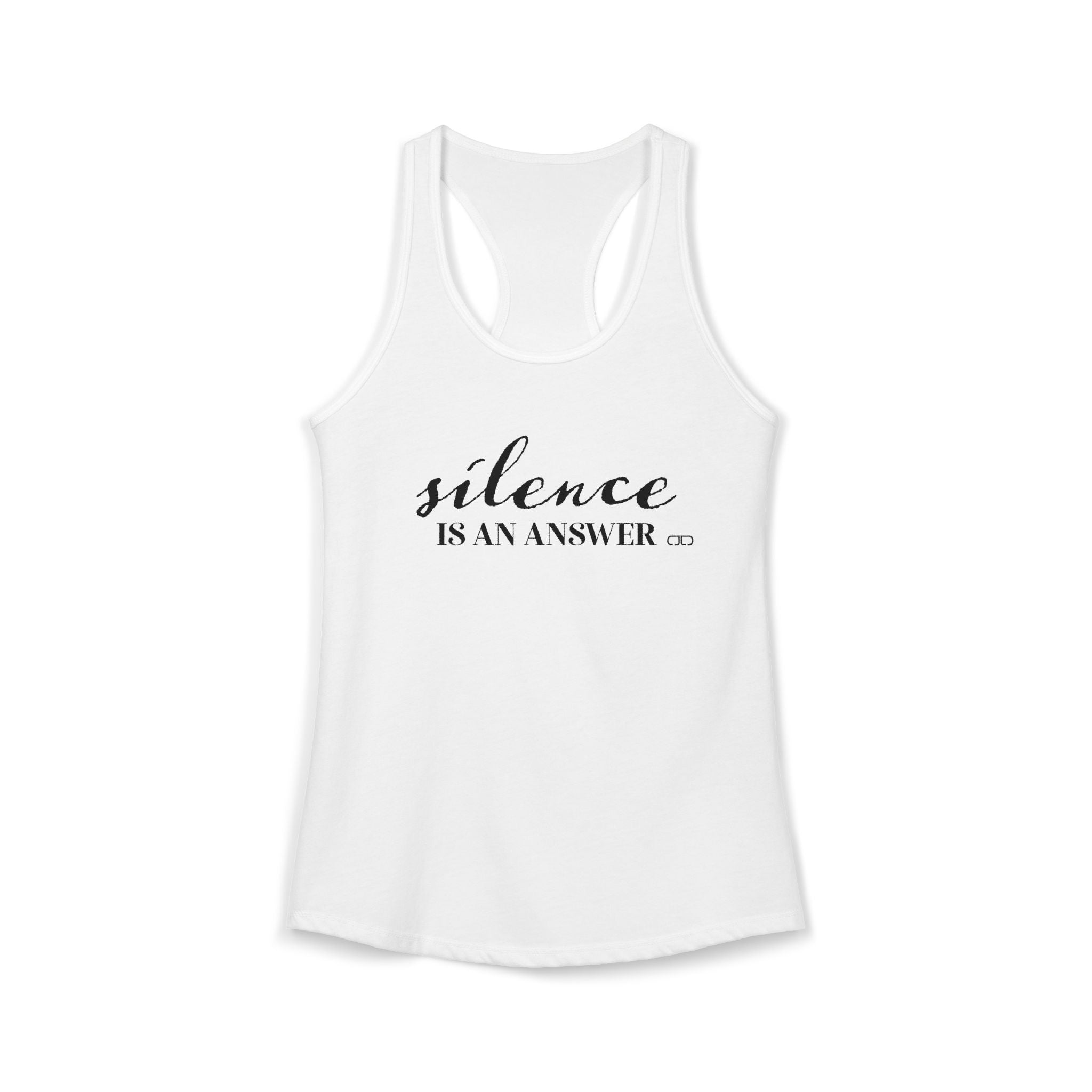 Silence is an Answer Women's Racerback Tanktop
