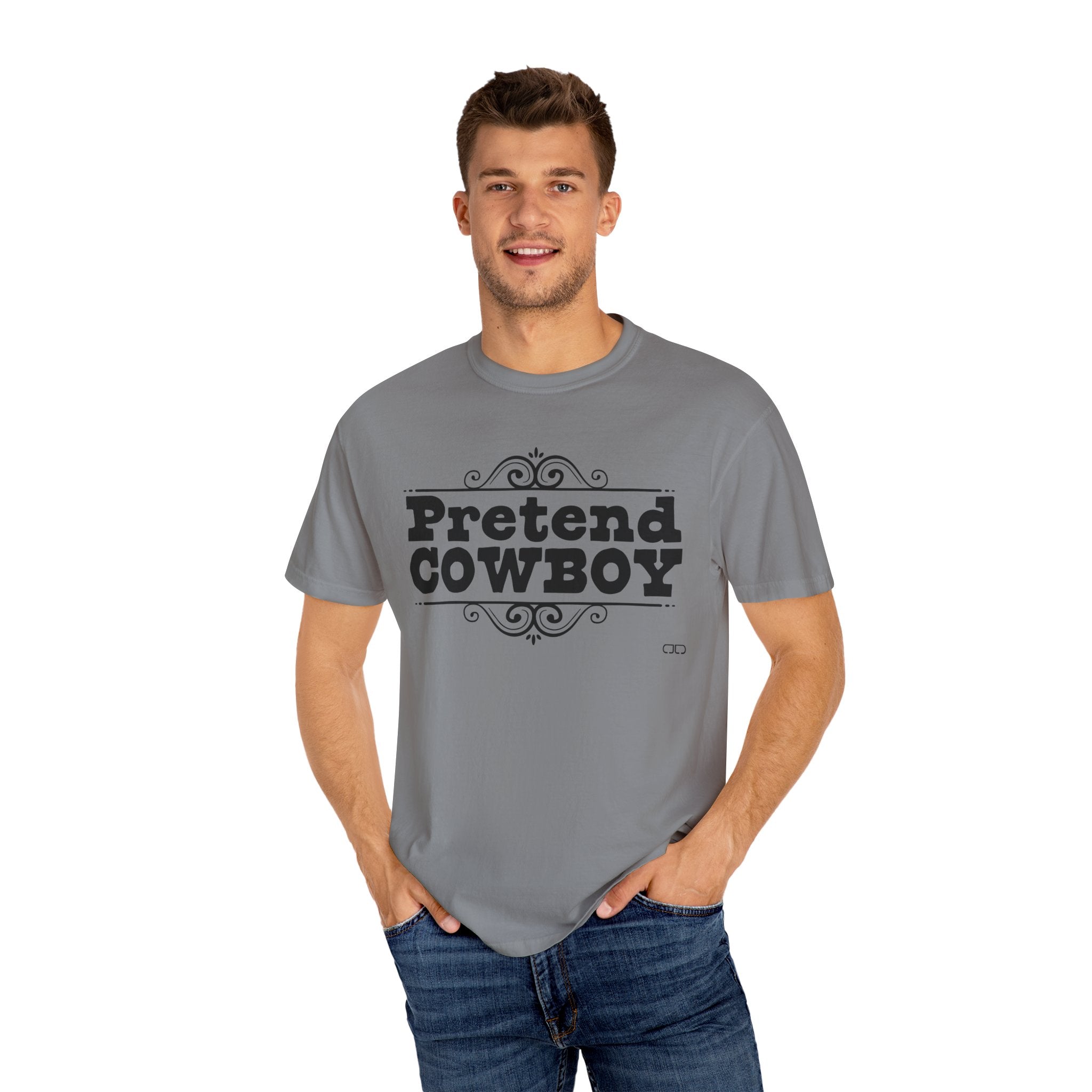 Pretend Cowboy Unisex T-Shirt | Western Vibe Tee, Casual Apparel, Gift for Cowpoke Lovers, Everyday Wear, Statement Shirt